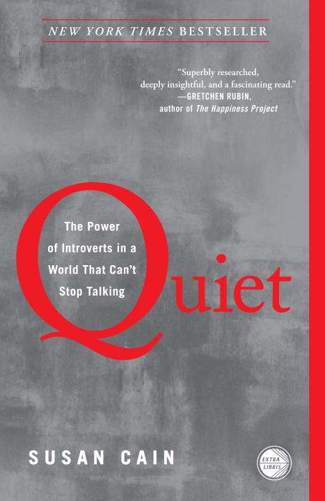 Susan Cain/Quiet@ The Power of Introverts in a World That Can't Sto